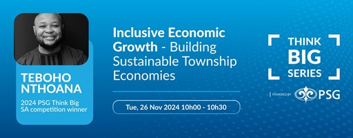 Think Big with Teboho Nthoana